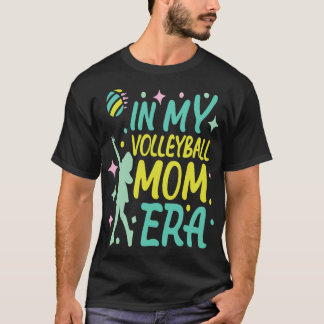 T-shirt Dans Mon Volleyball Maman Era Femmes Mama Sport Jo