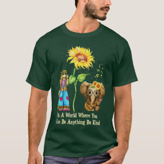 T-shirt Dans Un Monde Où L'On Peut Être N'Importe Quoi Pou