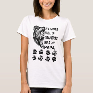 T-shirt Dans un monde plein de chemise granpas
