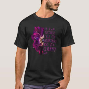 T-shirt Dans un monde plein de grand-mères, soyez une aném