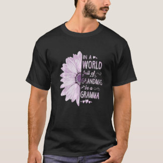 T-shirt Dans Un Monde Plein De Grandmas Soyez Une Gramma F