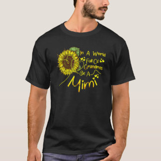 T-shirt Dans Un Monde Plein De Mamans Soyez Un Mimi Vêteme