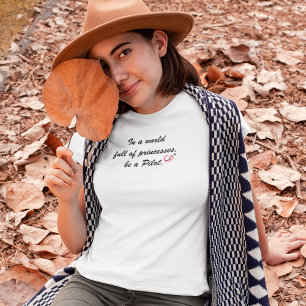 T-shirt Dans un monde plein de princesses par un PILOTE, P