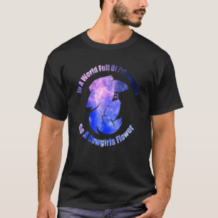 T-shirt Dans un monde plein de princesses, soyez la fleur
