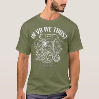 T-shirt Dans V8 Nous faisons confiance à la mécanique auto
