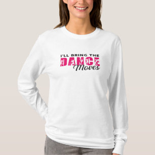 T-shirt Danse Ballerina Danse Queen Dancer Idée cadeau