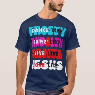 T-shirt Danse Comme Frosty Shine comme Rudolph Donner comm