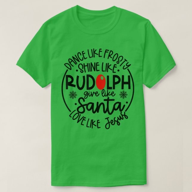T-shirt Danse Comme Frosty Shine Rudolph Donner Père Noël  (Design devant)