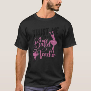 T-shirt Danse de ballet Danse Fille Ballerina Enseignant d