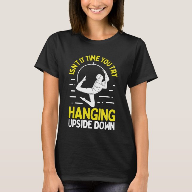 T-shirt Danse de cerceau aérien Accrocher Danseur de cirqu (Devant)