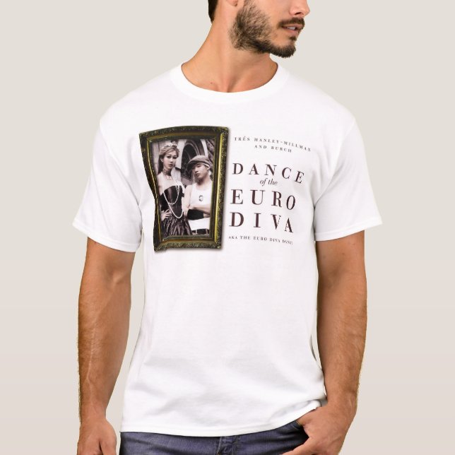 T-shirt Danse de l'euro diva - Tres Hanley et Burch (Devant)