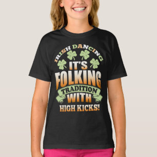 T-shirt Danse irlandaise - Slogan de tradition