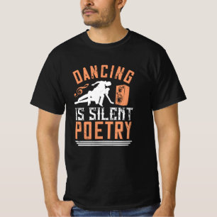 T-shirt Danse - La Danse Est Une Poésie Silencieuse
