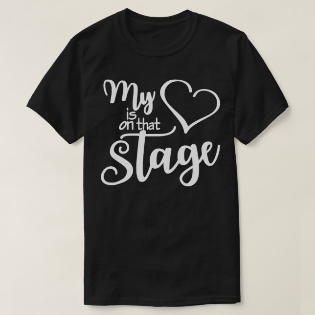 T-shirt Danse Maman Tee Mon Coeur Est Sur Cette Scène Danc (Design devant)
