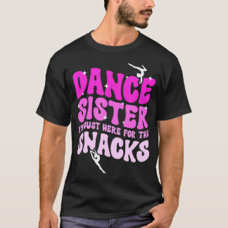 T-shirt Danse Sœur D'une Sœur Danseuse Groovy Danse Sœur