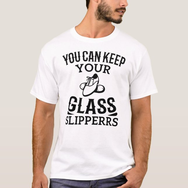 T-shirt Danser amusant, Vous pouvez garder vos pantoufles  (Devant)
