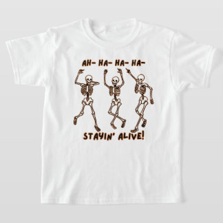 T-shirt Danser Drôle Skeleton - Rester’ Alive Halloween