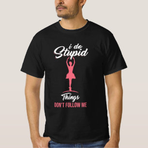 T-shirt Danseur de ballet ne me suivez pas