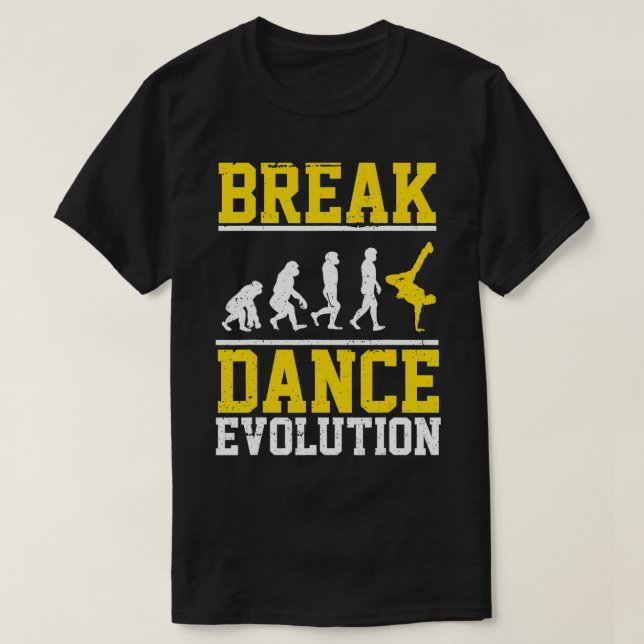 T-shirt Danseur Hip hop de danse de rupture de l'évolution (Design devant)