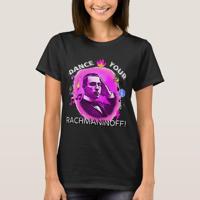 T-shirt Dansez votre Rachmaninoff ! (Devant)