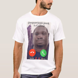 T-shirt Daquavious Pork Appelle John Pork Meme Joke Odd