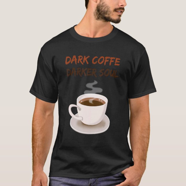 T-shirt Dark Coffe Dark Soul Coffee (Devant)