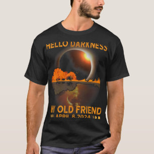 T-shirt Darkness My Friend Solar Eclipse 8 avril 2024 Funn