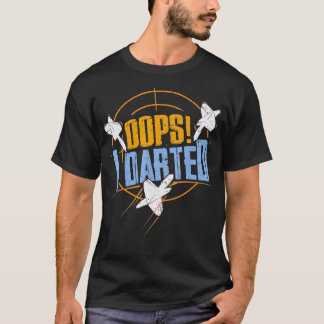 T-shirt Dart s Drôle Oops I Darty Gift Pour Dart Player