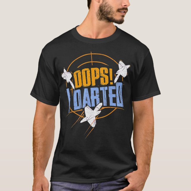 T-shirt Dart Shirts Drôle Oops I Darty Gift Pour Dart T (Devant)