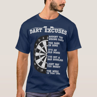 T-shirt Dartboard avec fléchettes, les excuses pour les fl