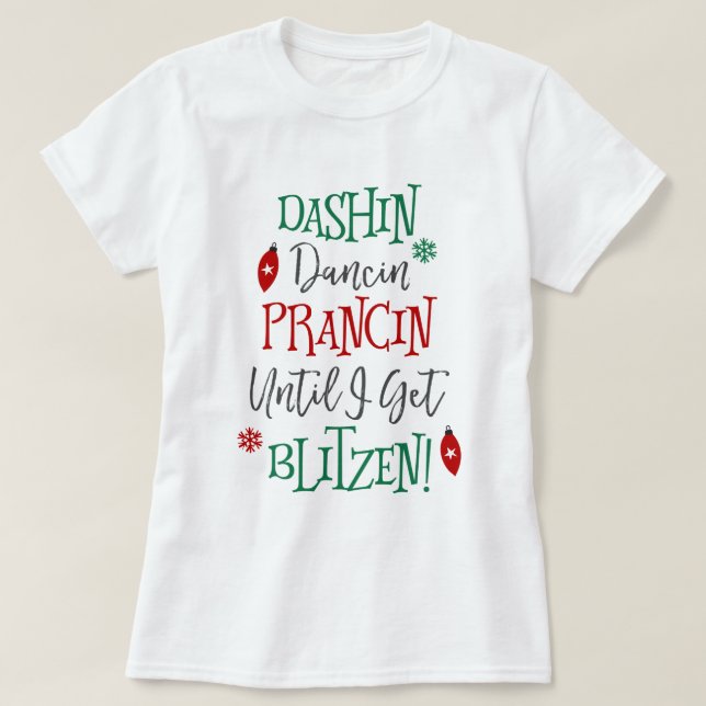 T-shirt Dashin Dancin Prancin Noël (Design devant)