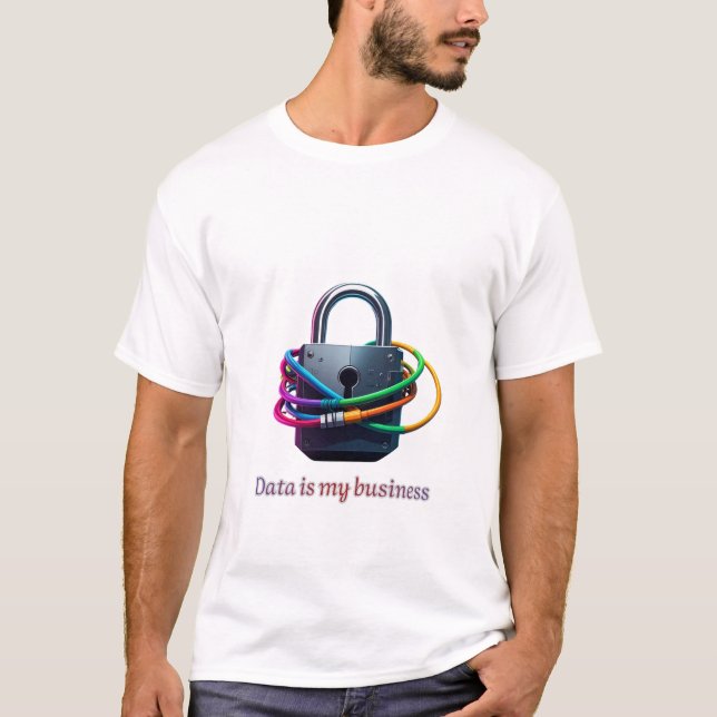 T-shirt Data Is My Business – Cyber Security & Tech Analys (Devant)