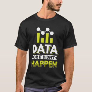 T-shirt Data Scientist Data Analyst Data Miner