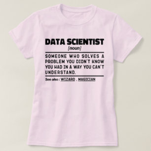 T-shirt Data Scientist Noun Statisticien Citation Drôle