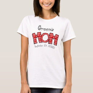 T-shirt Date du Mariage maman de Groom