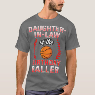 T-shirt DaughterInLaw Of The Birthday Boy Basketball Anniv