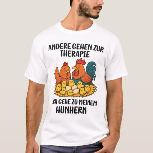 T-shirt D'autres vont en thérapie Funny Chicken Lover