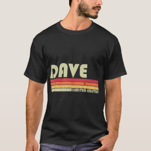 T-shirt DAVE Nom cadeau personnalisé Funny Retro Vintage B