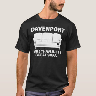 T-shirt Davenport Plus Qu'Un Grand Canapé