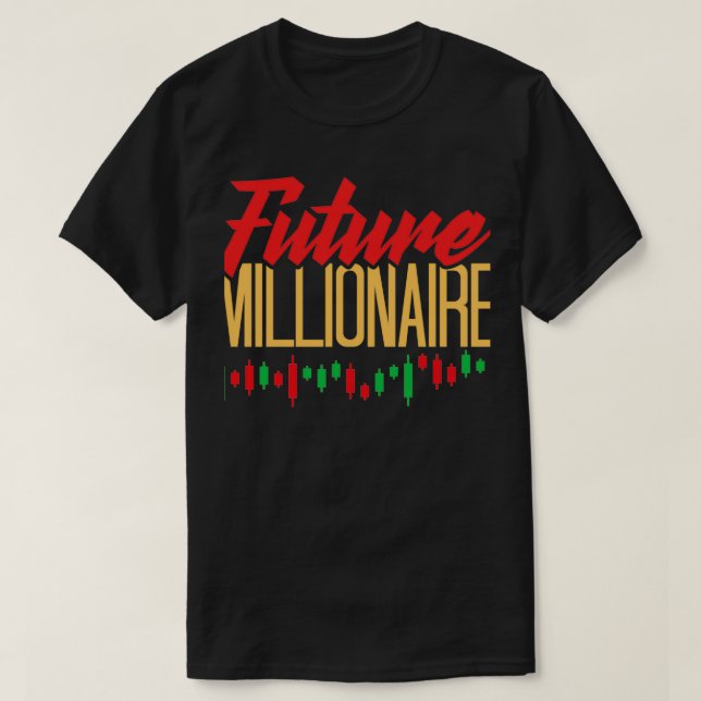 T-shirt Day Trading Future Millionaire Stock Market (Design devant)