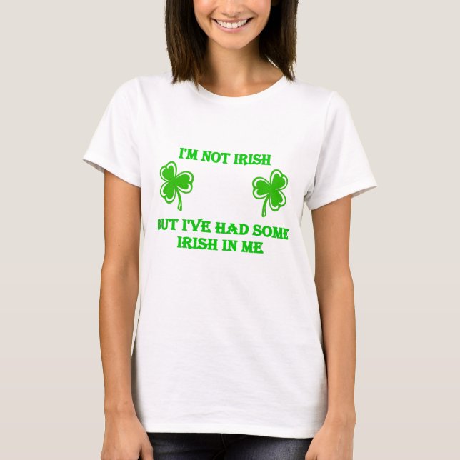 T-shirt DayDrinker je ne suis pas irlandais mais j'ai eu (Devant)