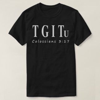 T-shirt de 3h17 de TGITu Colossians
