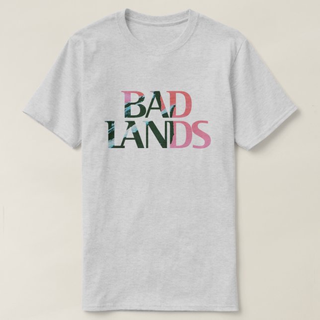 T-shirt de bad-lands (Design devant)