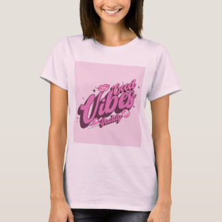 T-shirt de bonnes vibes