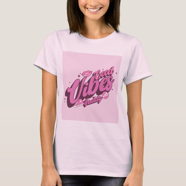T-shirt de bonnes vibes (Devant)