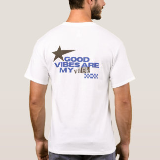 T-shirt de bonnes vibrations sont mes vibrations