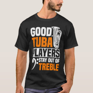 T-shirt De bons joueurs de tuba restent hors des aigus  Jo