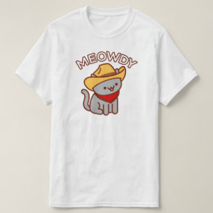 T-Shirt de chat drôle - "MEOWDY"