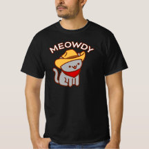 T-Shirt de chat drôle - "MEOWDY"