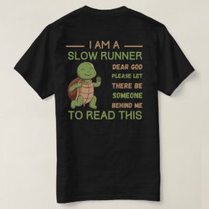 T-shirt de course lente amusant cadeau de course p